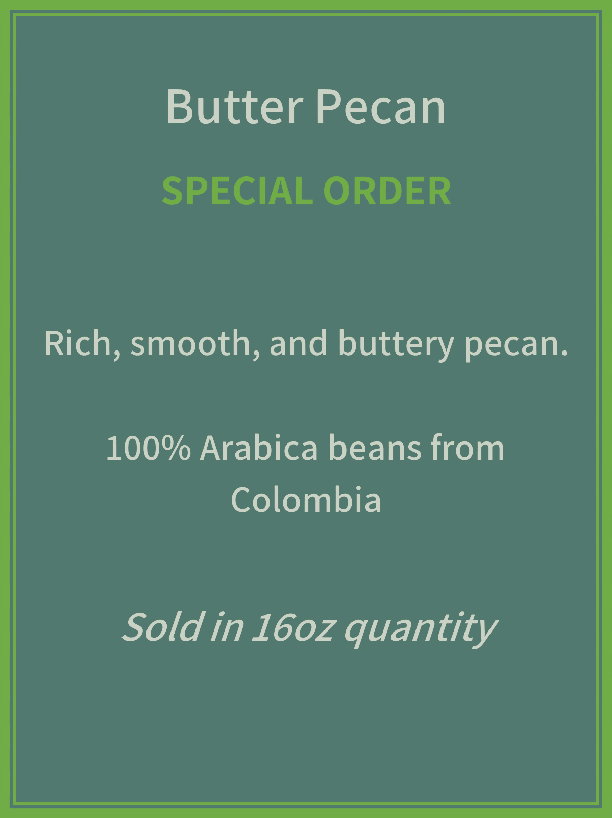 Butter Pecan **