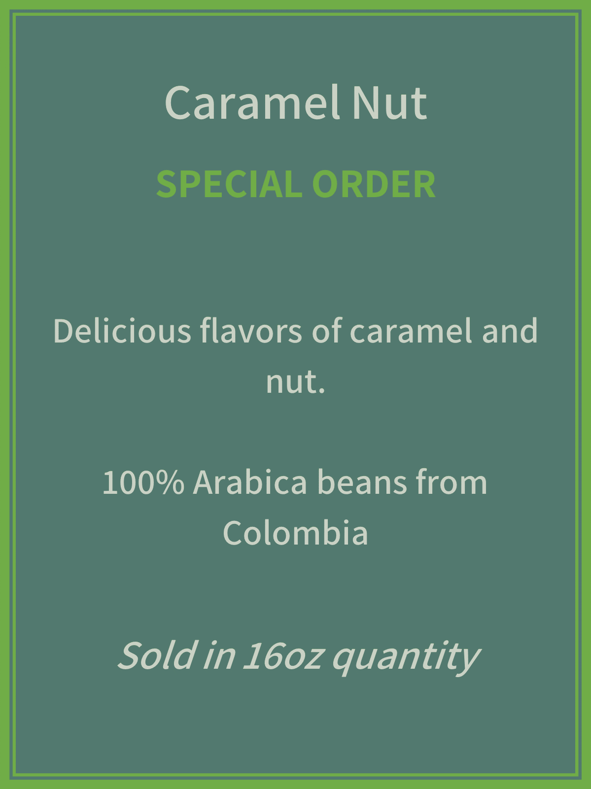 Caramel Nut **