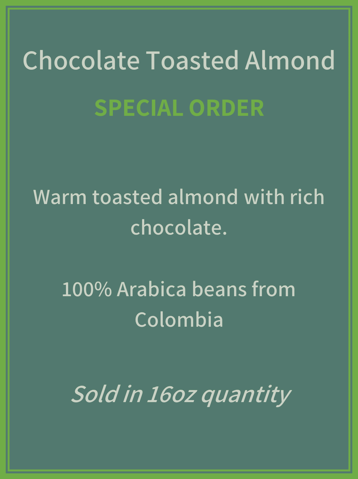 Chocolate Toasted Almond **